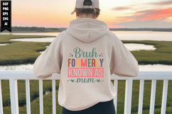 Bruh Formerly Known as Mom Svg, Mom Life Svg Designs Product Image 1