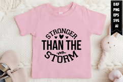 Stronger Than the Storm Svg, Motivation Svg Designs Product Image 1