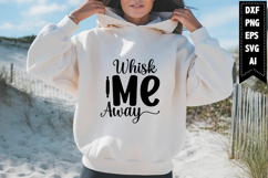 Whisk Me Away Svg, Kitchen Svg Designs Product Image 1