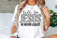 Fall For Jesus He Never Leaves Svg Cut Files Creative Art Product Image 2