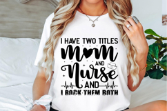 I have two titles mom and nurse Svg Designs Product Image 2