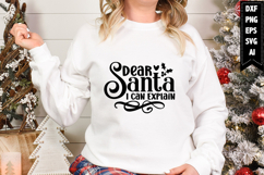 Dear Santa I Can Explain Svg, Christmas Svg, Xmas Svg Product Image 1