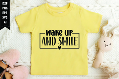 Wake up and smile Svg, Motivation Svg Design Product Image 1