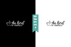 Be Kind to Yourself Svg, Motivation Svg Designs Product Image 1