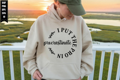 I put the pro in procrastinate Svg, Sarcastic Svg Designs Product Image 1