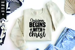 Christmas Begins with Christ Svg, Christian Svg Product Image 1