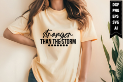 Stronger Than the Storm Svg, Motivation Svg Designs Product Image 1