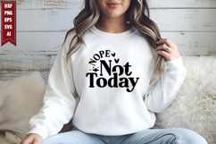 Nope Not Today Svg, Sarcastic Svg Designs Product Image 1
