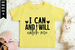 I Can and I Will Watch Me Svg, Motivation Svg Design Product Image 1