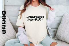 Perfectly Imperfect Svg, Motivational Svg Product Image 1