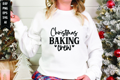 Christmas Baking Crew Svg, Christmas Svg, Xmas Svg Product Image 1