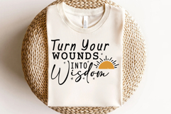 Turn Your Wounds into Wisdom Svg Cut Files Creative Art Product Image 3