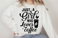 Just A Girl Who Loves Coffee Svg Design Product Image 2