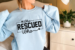 Who Rescued Who Svg, Dog Lover SVG Product Image 2