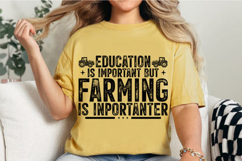 Education Is Important But Farming Svg Design Product Image 2