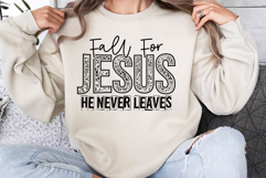 Fall For Jesus He Never Leaves Svg Cut Files Creative Art Product Image 3