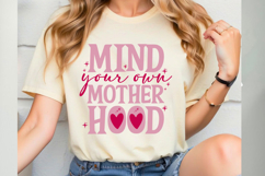 Mind Your Own Motherhood Svg Cut Files Creative Art Product Image 1