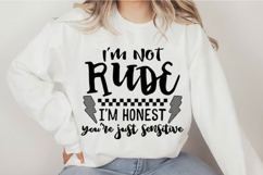 I'm Not Rude Snarky Sarcastic Funny Svg Design Product Image 2