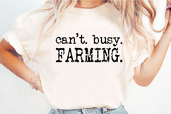 Can't Busy Farming Svg Design Product Image 2