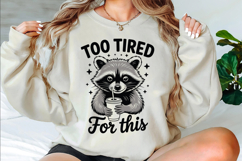 Too Tired for This Svg Designs Product Image 2