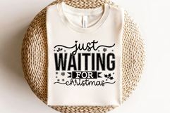 Just Waiting for Christmas Svg Cut Files Creative Art Product Image 3