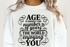 age is merely the number of years Svg Design Product Image 2