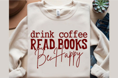 Drink Coffee Read Books Be Happy Svg Design Product Image 2