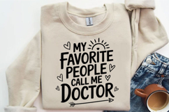 My Favorite People Call Me Doctor Svg Design Product Image 3