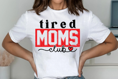 Tired Moms Club SVG PNG Product Image 3