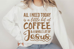 All I Need Today Christian Quote Svg Design Product Image 2