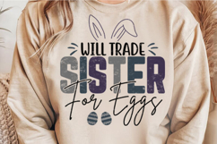 Will Trade Sister For Easter Eggs Svg Design Product Image 2
