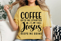 Coffee Gets Me Started Jesus Svg Design Product Image 2