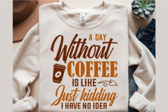 Funny Coffee Quotes Svg Design Product Image 2