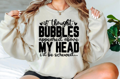 If Thought Bubbles Appeared Above My Head Svg Design Product Image 1