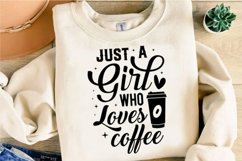 Just A Girl Who Loves Coffee Svg Design Product Image 3