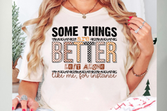 Some Things Are Better SVG, Sarcastic PNG Product Image 3