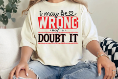 I May Be Wrong But I Doubt It Svg Cut Files Creative Art Product Image 3