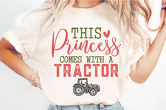 This Princess Comes With A Tractor Svg Design Product Image 1