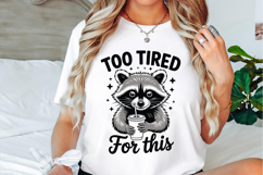Too Tired for This Svg Designs Product Image 3