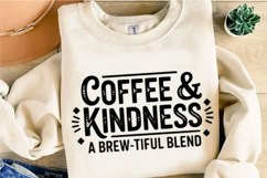 Coffee and Kindness Svg Design Product Image 3