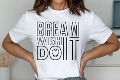 Dream It Wish It Do It Svg Cut Files Creative Art Product Image 4