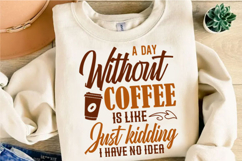 Funny Coffee Quotes Svg Design Product Image 3