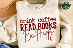 Drink Coffee Read Books Be Happy Svg Design Product Image 3
