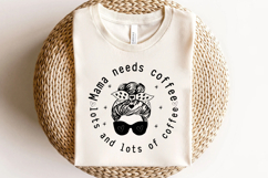 Mama needs coffee lots and lots of coffee Svg Cut Files Product Image 3