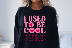 I Used to Be Cool SVG PNG, Mom Life PNG Product Image 1