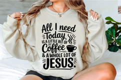 A Little Bit Of Coffee And A Lot Of Jesus Svg Design Product Image 3