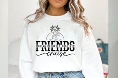 Friends Cruise SVG, Friends Cruise Svg Cut Files Product Image 3