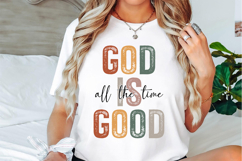 God Is Good All The Time Svg Design Product Image 2