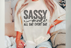 Sassy Mode All Day Every Day Product Image 1