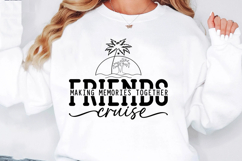 Friends Cruise SVG, Friends Cruise Svg Cut Files Product Image 4